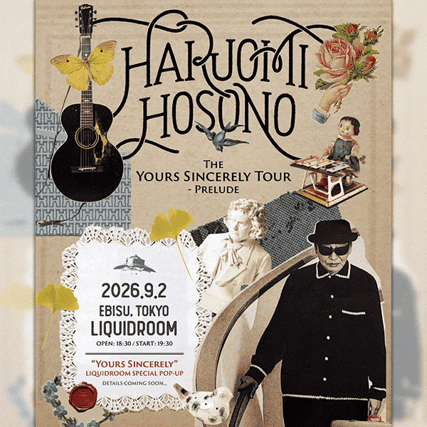 細野晴臣　Haruomi Hosono The Yours Sincerely Tour – Prelude